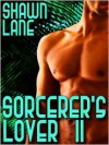 Sorcerer's Lover II - Shawn Lane