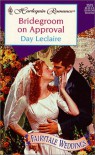 Bridegroom on Approval - Day Leclaire