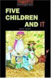 Five Children and It - Diane Mowat, E. Nesbit, Jennifer Bassett, Tricia Hedge