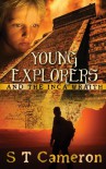 Young Explorers and the Inca Wraith (Book 1) - S.T. Cameron