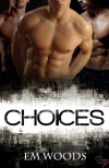 Choices - Em Woods