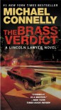 The Brass Verdict: A Novel (A Lincoln Lawyer Novel) - Michael Connelly