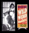 Wild, Weird, and Wonderful: The American Circus 1901-1927 as seen by F. W. Glasier, Photographer - Mark Sloan