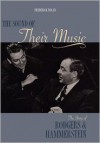 The Sound of Their Music: The Story of Rodgers and Hammerstein (Applause Books) - Frederick Nolan, Richard Rodgers, Oscar Hammerstein II