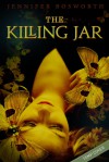 The Killing Jar - Jennifer Bosworth