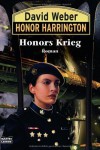 Honors Krieg: Honor Harrington, Bd. 14. Roman - David Weber