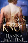 The Isis Knot - Hanna Martine
