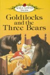 Goldilocks and the Three Bears (Well-loved Tales) - Vera Southgate, Eric Winter