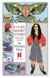 Every Short Story, 1951-2012
Alasdair Gray