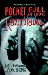 Pocket Full of Loose Razorblades - John Edward Lawson