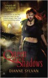 Queen of Shadows (Shadow World #1) - Dianne Sylvan
