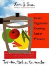 Great Vegetarian Cooking Under Pressure - Lorna J. Sass