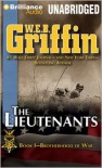 The Lieutenants (Brotherhood Of War, #1) - W.E.B. Griffin, Eric G Dove