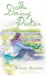 The Daisy Picker - Roisin Meaney