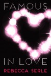 Famous in Love - Rebecca Serle