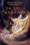 The Axe of Sundering - M.L. Forman