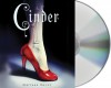 Cinder (Lunar Chronicles, #1) - Marissa Meyer, Rebecca Soler
