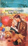 Dating Games - Leigh Michaels