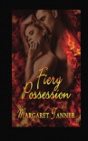 Fiery Possession - Margaret Tanner
