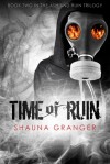 Time of Ruin - Shauna Granger