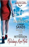 Holidays Are Hell - Kim Harrison, Lynsay Sands, Marjorie M. Liu, Vicki Pettersson