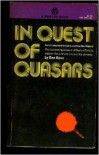 In Quest of Quasars - Ben Bova