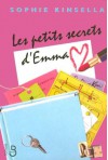 Les Petits Secrets D'emma - Sophie Kinsella