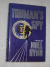 Truman's Spy (Zebra books) - Noel Hynd