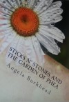 Sticks n' Stones and the Garden of Phea - Angela Burkhead