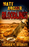 Matt Archer: Bloodlines - Kendra C. Highley
