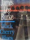 Black Cherry Blues  - James Lee Burke