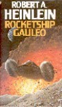 Rocketship Galileo - Robert A. Heinlein
