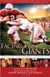 Facing the Giants - Eric Wilson, Stephen Kendrick, Alex Kendrick