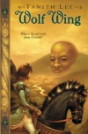 Wolf  Wing: The Claidi Journals IV - Tanith Lee