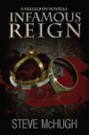 Infamous Reign: A Hellequin Novella - Steve McHugh