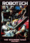 The Macross Saga: Volume 1 (Robotech) - Mike Baron;Jack Herman;Carl Macek