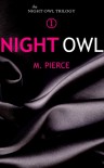 Night Owl - M. Pierce