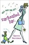 Enchanted, Inc. - Shanna Swendson