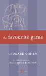 The Favourite Game - Leonard Cohen, Paul Quarrington