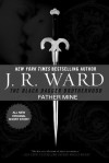 Father Mine: Zsadist and Bella's Story (Black Dagger Brotherhood, #6.5) - J.R. Ward