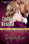 In the Garden of Temptation - Cynthia Wicklund