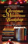 Christmas at The Mysterious Bookshop - Lawrence Block, Ed McBain, Anne Perry, Otto Penzler, Mary Higgins Clark, Edward D. Hoch, Jeremiah Healy, Thomas H. Cook, Michael Malone, Andrew Klavan, Ron Goulart, Charles Ardai, S.J. Rozan, Rupert Holmes, George Baxt, Jonathan Santlofer, Various Authors, Lisa Atkinson, D