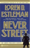 Never Street - Loren D. Estleman