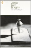 The Aleph - Jorge Luis Borges