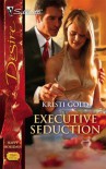 Executive Seduction - Kristi Gold