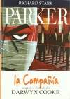 Parker #2: La Compañía (Richard Stark Parker, #2) - Darwyn Cooke, Richard Stark