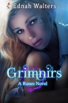 Grimnirs (Runes, #2.5) - Ednah Walters, Kelly Hashway