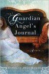 The Guardian Angel's Journal - Carolyn Jess-Cooke