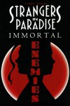 Strangers in Paradise, Volume 5: Immortal Enemies - Terry Moore