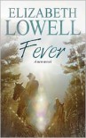 Fever - Elizabeth Lowell